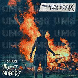 Trust Nobody - DJ Snake
