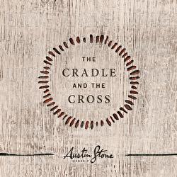 The Cradle & The Cross