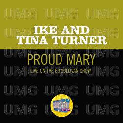 Proud Mary - Ike And Tina Turner