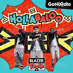 Hollabaloo - GoNoodle, Blazer Fresh