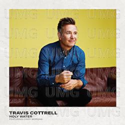 Holy Water - Travis Cottrell, Worship Together, Cindy Morgan