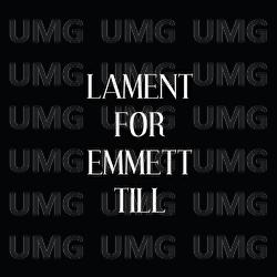 Lament For Emmett Till - ALA.NI