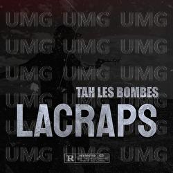 Tah les bombes - Lacraps