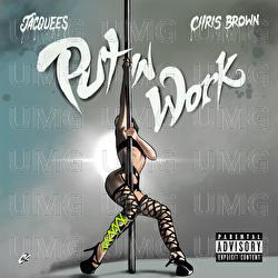 Put In Work - Jacquees, Chris Brown