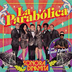 La Parabólica - La Sonora Dinamita, Emir Pabón