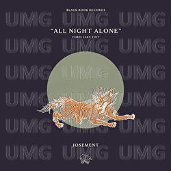 All Night Alone - Josement, Chris Lake
