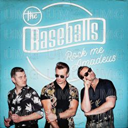 Rock Me Amadeus - The Baseballs