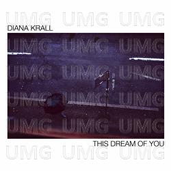 This Dream Of You - Diana Krall