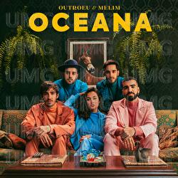 Oceana - OUTROEU, Melim