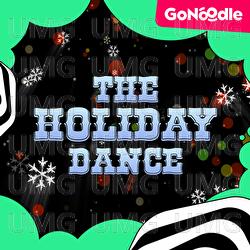 The Holiday Dance - GoNoodle, GoNoodle Is Awesome Sauce