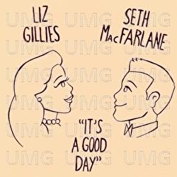 It's A Good Day - Liz Gillies, Seth MacFarlane