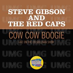 Cow Cow Boogie - Steve Gibson & The Red Caps