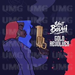 Gold Revolver - Saint Bodhi