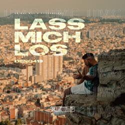 Lass mich los - Deno419