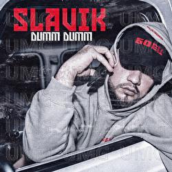 Dumm Dumm - Slavik