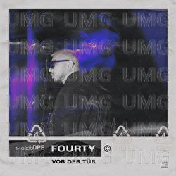 VOR DER TÜR - FOURTY