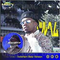 Betlehem Beta Version - Mike Moto, jaynbeats