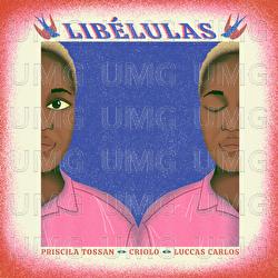Lib&eacute;lulas - Priscila Tossan, Criolo, Luccas Carlos