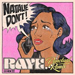 Natalie Don’t - RAYE