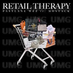 Retail Therapy - Fastlane Wez, MoStack
