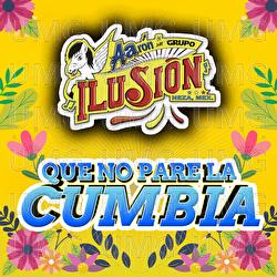 Que No Pare La Cumbia - Aar&oacute;n Y Su Grupo Ilusi&oacute;n