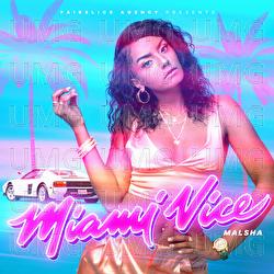 Miami Vice - Malsha