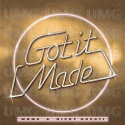 Got It Made (with Ricky Ducati)