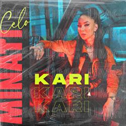 Kari - Celo Minati