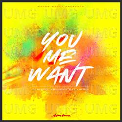 You Me Want - DJ Mercico, Million Stylez, MENJU