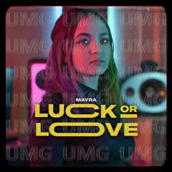 Luck Or Love