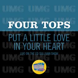 Put A Little Love In Your Heart - Four Tops