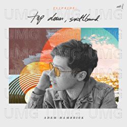 Flipside: Top Down, Southbound - Adam Hambrick