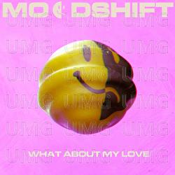 What About My Love - Moodshift, Oliver Nelson, Lucas Nord