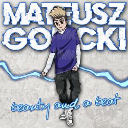 Beauty And A Beat - Mateusz Golicki