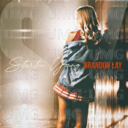 Startin' Young - Brandon Lay
