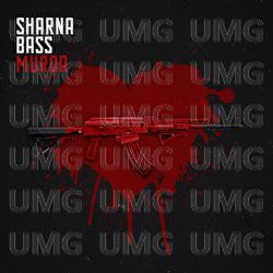 Murda - Sharna Bass