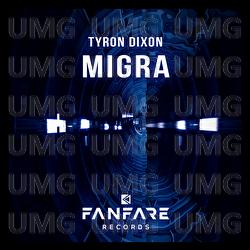Migra - Tyron Dixon