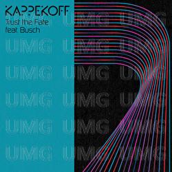 Trust the Fate - Kappekoff, Busch