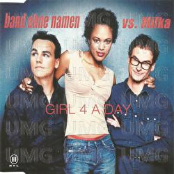 Girl 4 A Day - band ohne namen, Milka