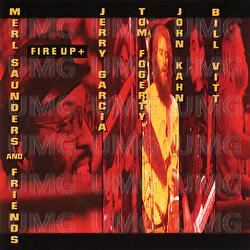 Fire Up + - Merl Saunders & Friends