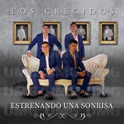Estrenando Una Sonrisa - Los Crecidos