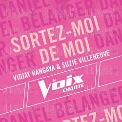 Sortez-moi de moi - Vidjay Rangaya, Suzie Villeneuve