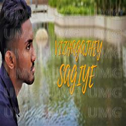 Vizhagathey Sagiye - Jana