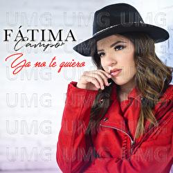 Ya No Te Quiero - Fátima Campo