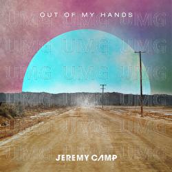 Out Of My Hands - Jeremy Camp