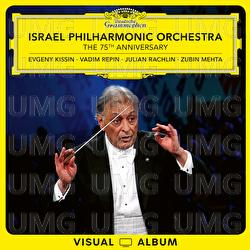Israel Philharmonic Orchestra – The 75th Anniversary - Julian Rachlin, Vadim Repin, Evgeny Kissin