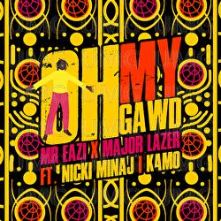 Oh My Gawd - Mr Eazi, Major Lazer, Nicki Minaj