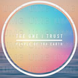 The One I Trust - People Of The Earth