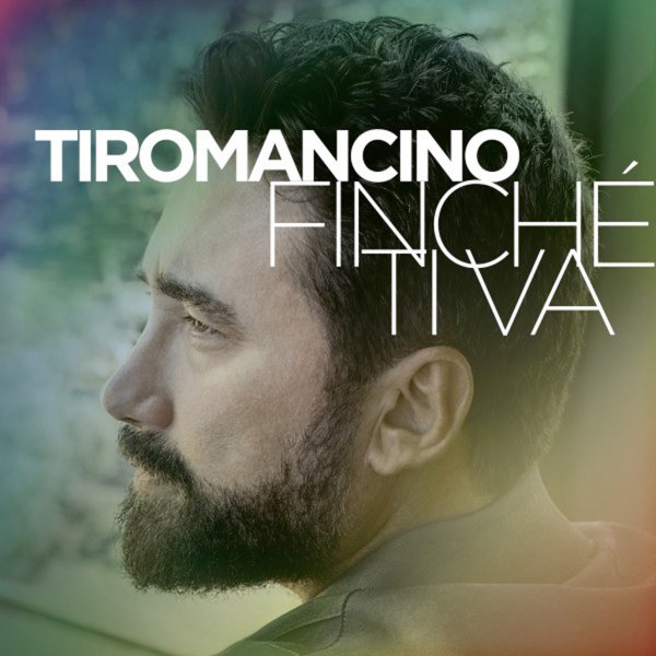 Finché Ti Va - Tiromancino