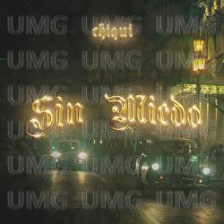 Sin Miedo - Chiqui